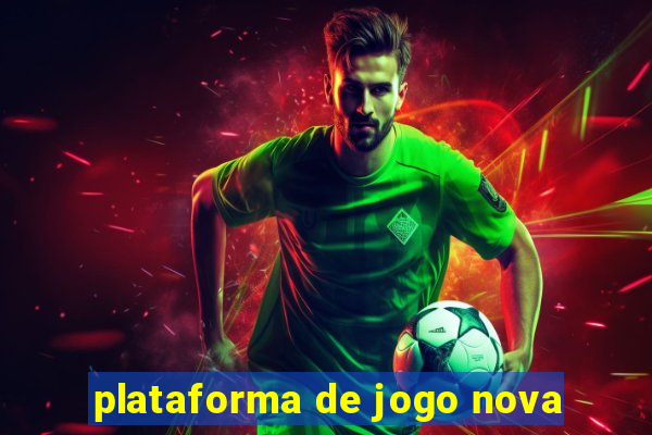 plataforma de jogo nova